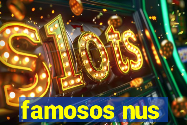 famosos nus